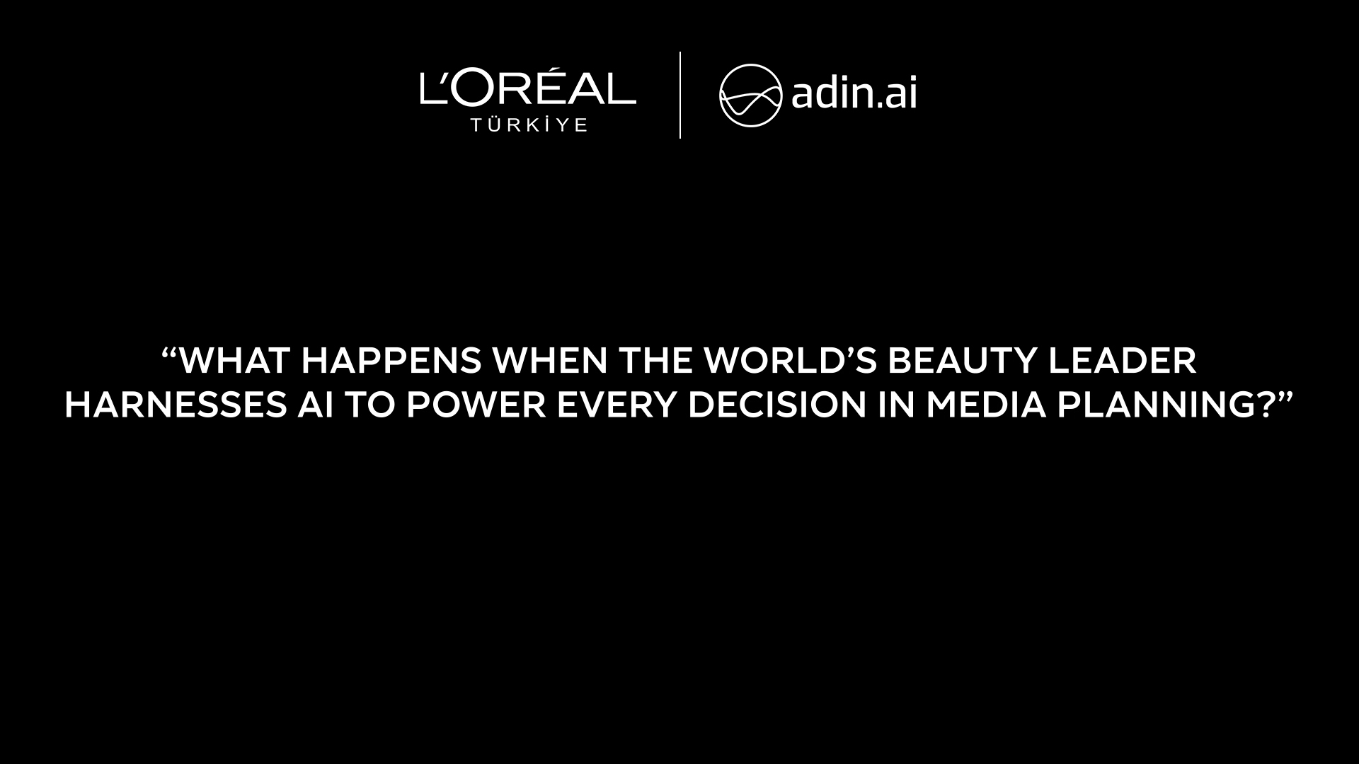 Video cover: What happens when the world's beauty leader uses AI to power every media planning decision?